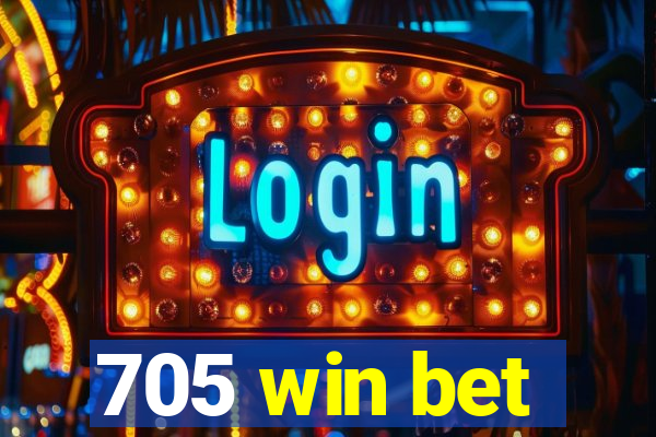 705 win bet